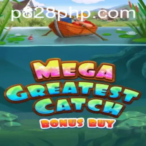 Discover the Thrills of MegaGreatestCatchBonusBuy: Game Rules and Insights